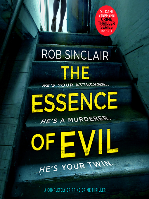 Title details for The Essence of Evil by Rob Sinclair - Available